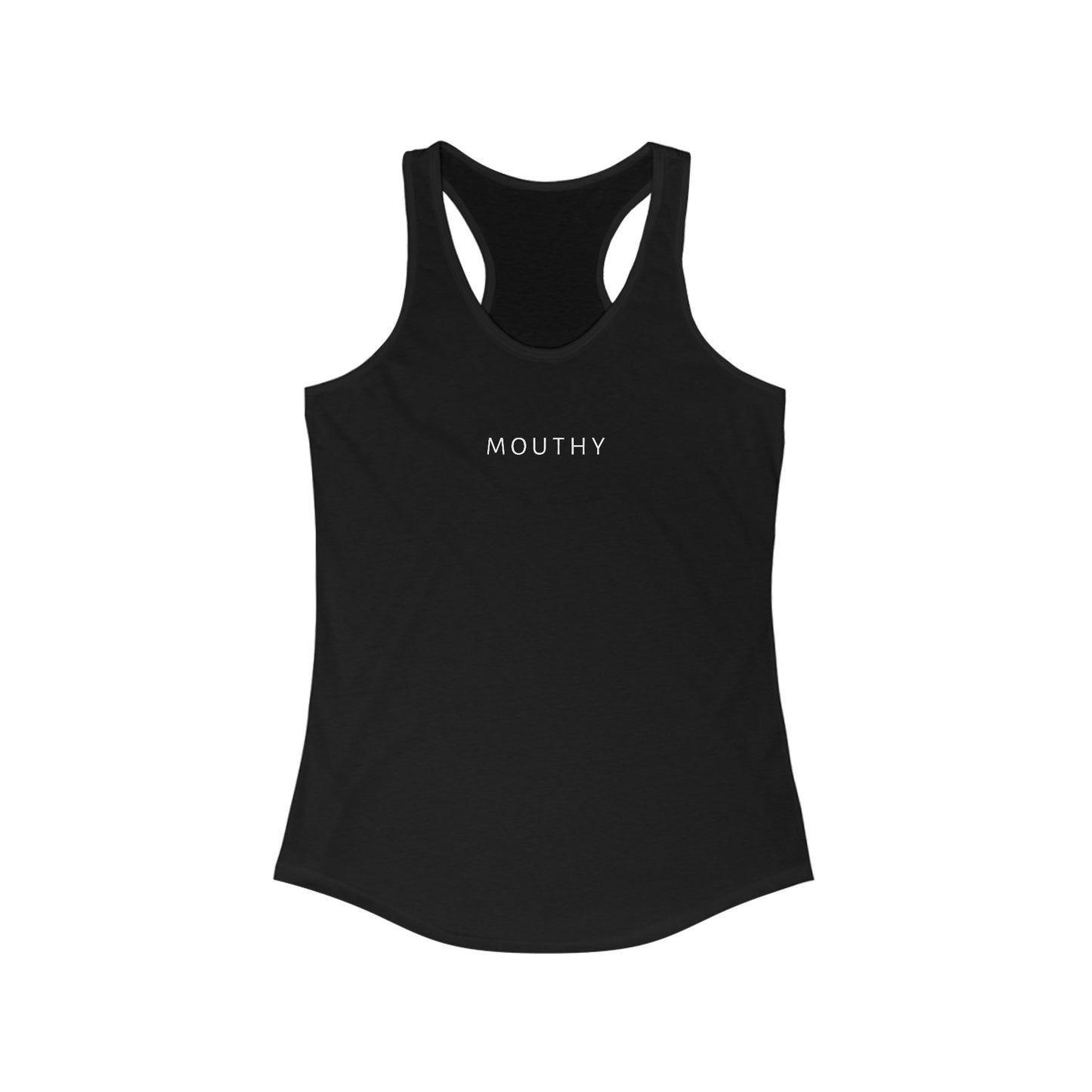 Racerback  Mouthy Tank